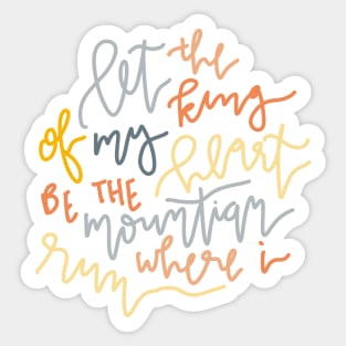 king of my heart christian worship lyrics design Sticker